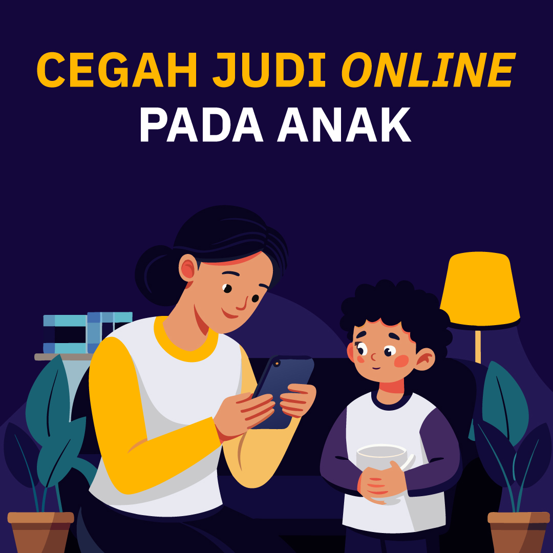 Cegah Judi Online Pada Anak